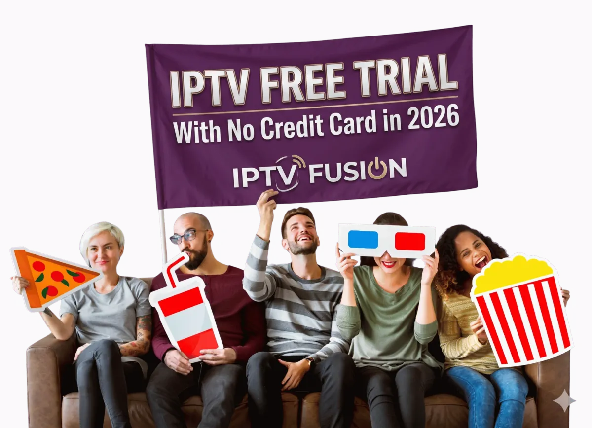 IPTV Free Trial No Credit Card